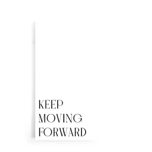 Keep Moving Forward